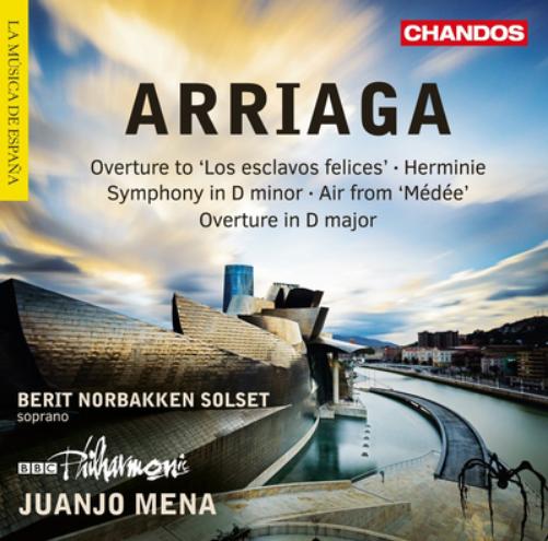 Arriaga: Overture to 'Los Esclavos Felices'/Herminie/Symphony...