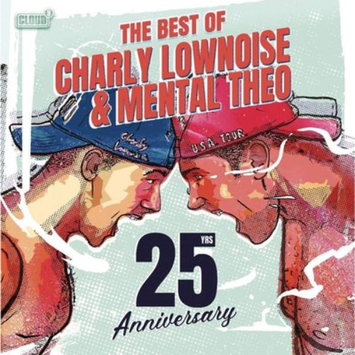 The Best of Charly Lownoise & Mental Theo