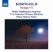 Korngold: Songs - Volume 1