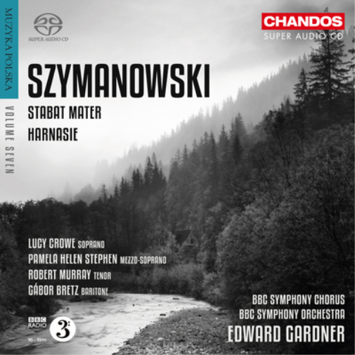 Szymanowski: Stabat Mater/Harnasie
