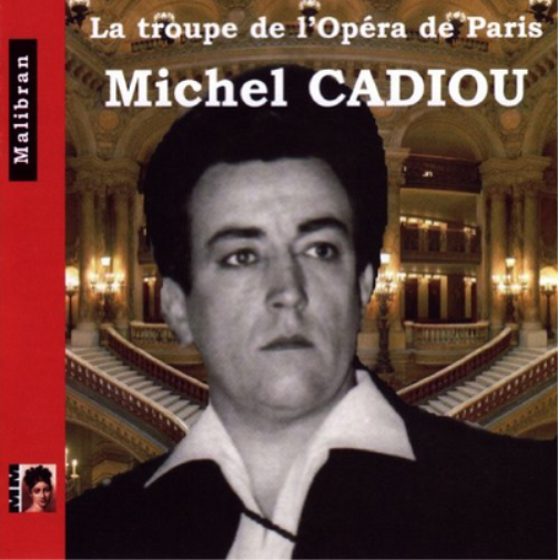 La Troupe De L'opera De Paris: Michel Cadiou