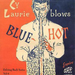 Cy Laurie Blows Blue Hot