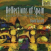 Reflections of Spain - Spanish Favouties for Guitar