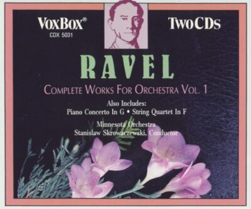 Ravel: Complete Orchestral Works - Volume 1