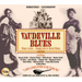 Vaudeville Blues