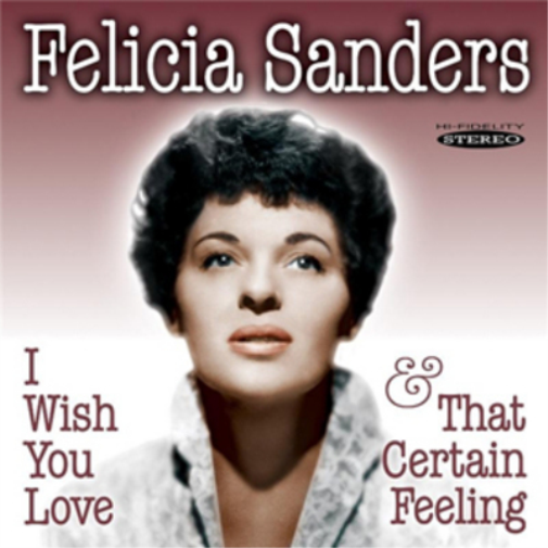 I Wish You Love/That Certain Feeling
