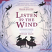 Listen to the Wind