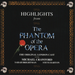 Highlights from Phantom of the Opera