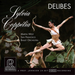 Delibes: Sylvia/Coppélia