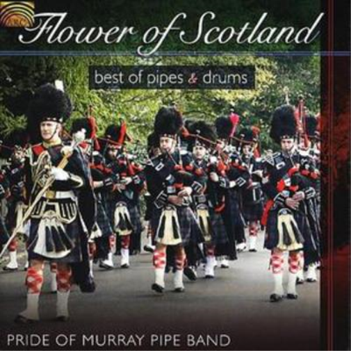 Flower of Scotland: Best of Pipes and Drums