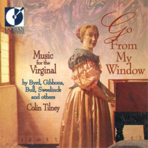 Go from My Window: Music for the Virginal
