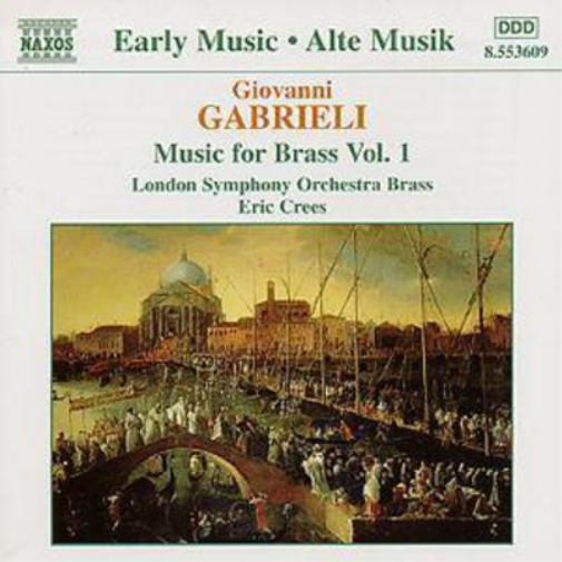 Gabrieli : Music for Brass Vol. 1