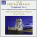 Luis De Freitas Branco: Symphony No. 2