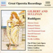 Ruddigore (Godfrey, D'oyly Carte Opera Chorus)
