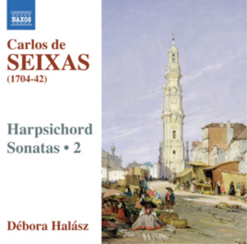 Carlos De Seixas: Harpsichord Sonatas - Volume 2
