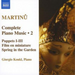 Complete Piano Music: Puppet I-III/Film En Miniature/Spring in the Garden - Volume 2
