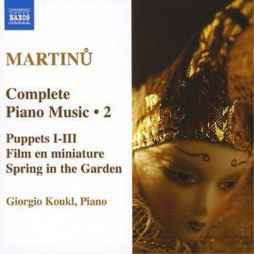 Complete Piano Music: Puppet I-III/Film En Miniature/Spring in the Garden - Volume 2