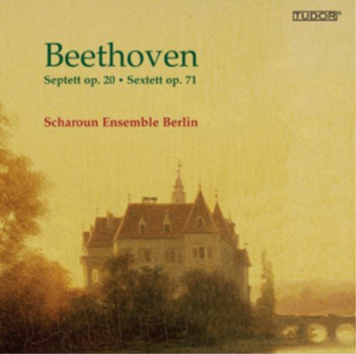 Beethoven: Septett, Op. 20/Sextett, Op. 71
