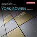 Joop Celis Plays York Bowen - Volume 4