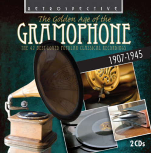 The Golden Age of the Gramophone