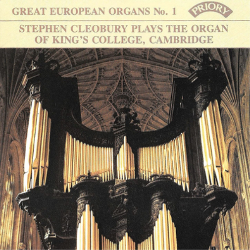 Stephen Cleobury Plays the Organ of King's College, Cambridge