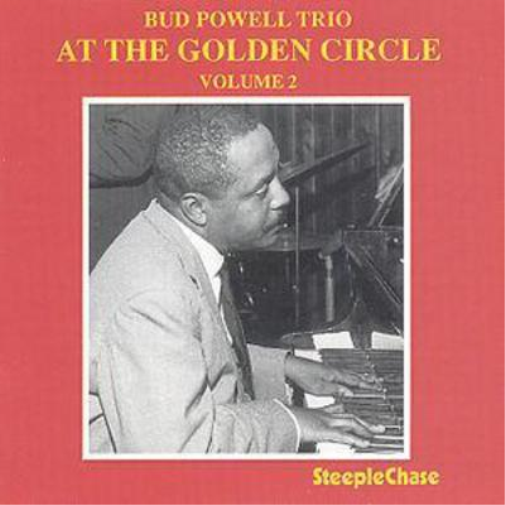 Bud Powell Trio at the Golden Circle - Volume 2