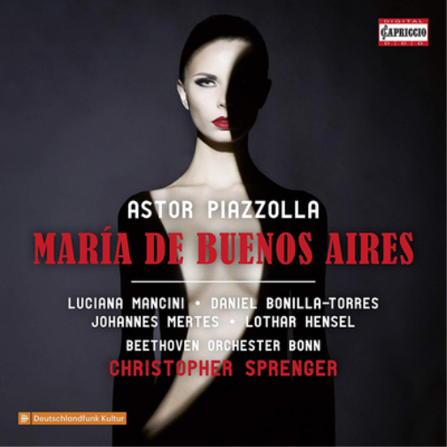 Astor Piazzolla: María De Buenos Aires