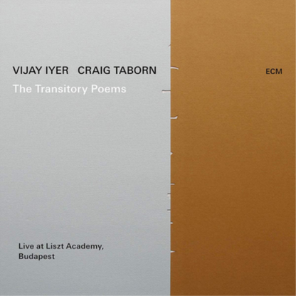 The Transitory Poems: Live at Liszt Academy, Budapest
