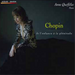 Chopin: De L'enfance a La Plenitude