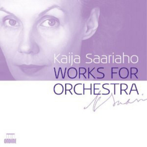 Kaija Saariaho: Works for Orchestra