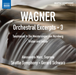 Wagner: Orchestral Excerpts - Volume 3