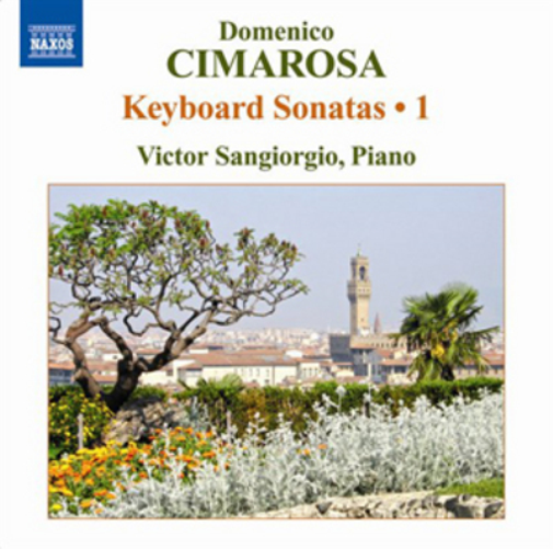 Domenico Cimarosa: Keyboard Sonatas - Volume 1