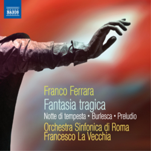 Franco Ferrara: Fantasia Tragica