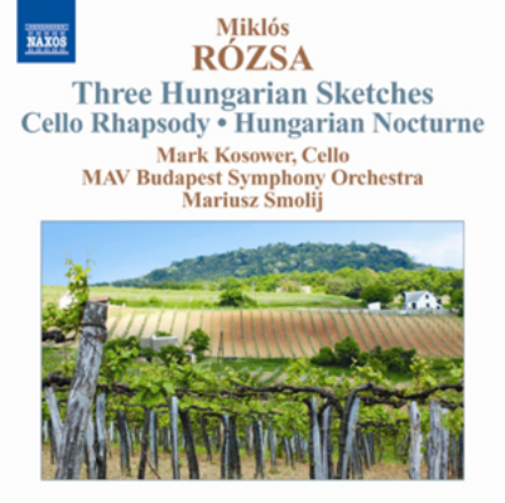 Miklos Rozsa: Three Hungarian Sketches/Cello Rhapsody/...