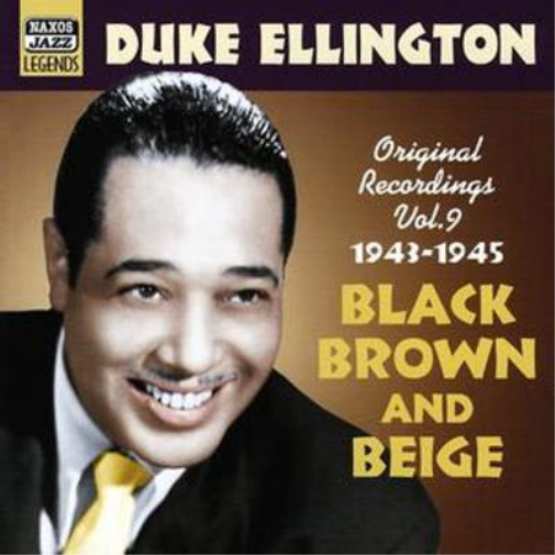 Black, Brown and Beige: Original Recordings Vol. 9 1943 - 45