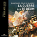 Blanchard/Colin De Blamont: La Guerre Des Te Deum