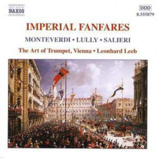 Imperial Fanfares (Leeb, the Art of Trumpet Vienna)