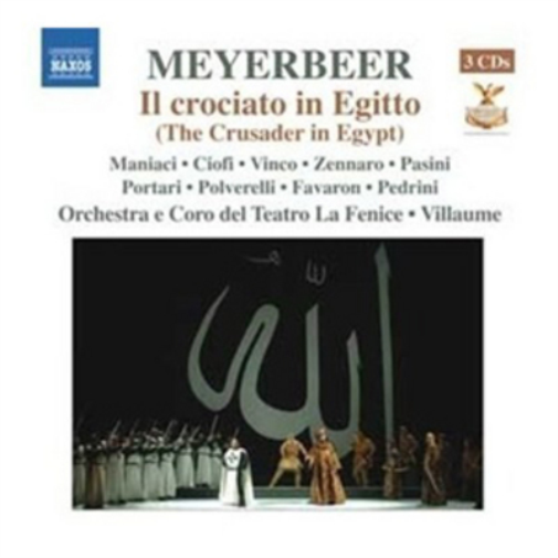 Giacomo Meyerbeer: Il Crociato in Egitto