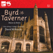 Byrd and Taverner: Masses and Motets