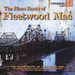 The Blues Roots of Fleetwood Mac
