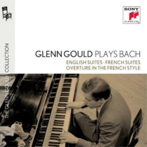 Glenn Gould Plays Bach: English Suites/French Suites/Overture in the French Style