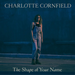 The Shape of Your Name