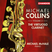 Michael Collins: The Virtuoso Clarinet - Volume 2