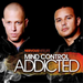 Mind Control: Addicted