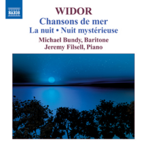 Widor: Chansons De Mer/La Nuit/Nuit Mysterieuse