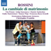 Rossini: La Cambiale Di Matrimonio