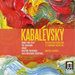 Kabalevsky: Romeo and Juliet/The Comedians/Spring/...