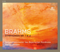 Brahms: Symphonien Nr. 1 & 4