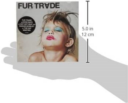 FUR TRADE - DONT GET HEAVY