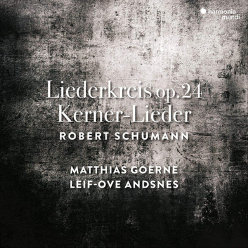 Robert Schumann: Liederkreis Op. 24/Kerner-Lieder